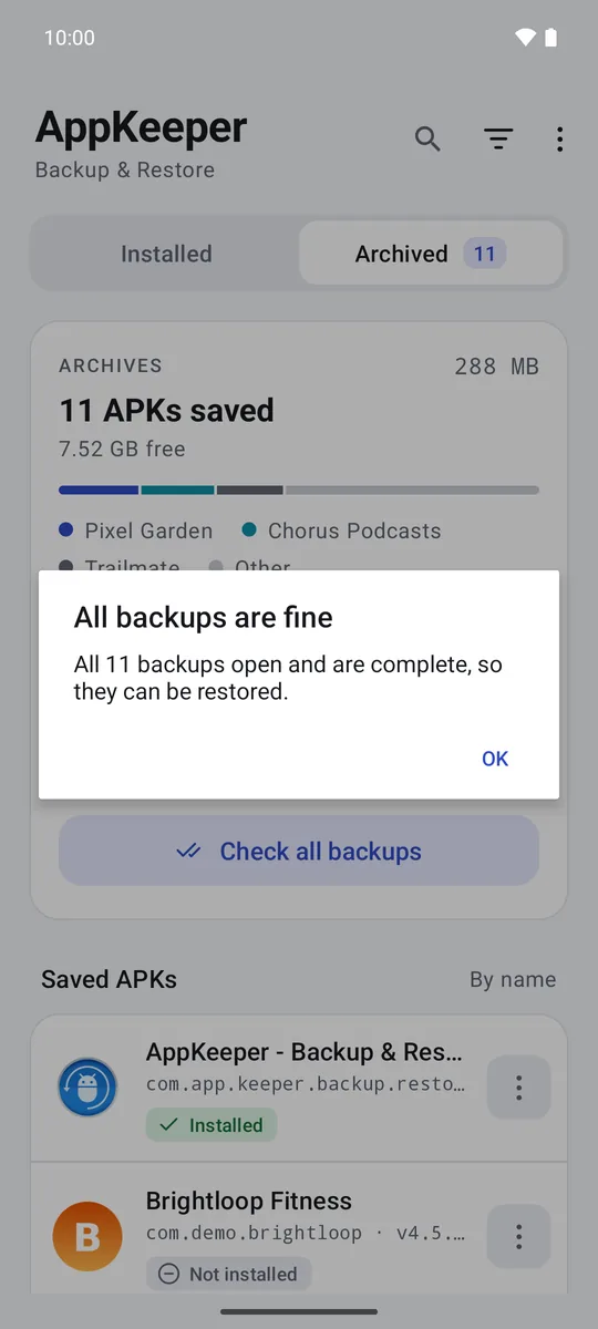 Dialog: All backups are fine. All 11 backups open and are complete, so they can be restored.